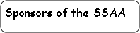 Rounded Rectangle: Sponsors of the SSAA