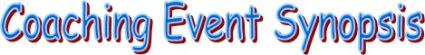 Coaching Event Synopsis
